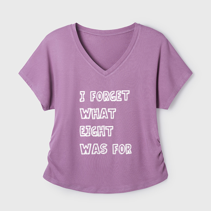 I Forget What Eight Was For Geek Dolman Sleeve V-Neck Shirt