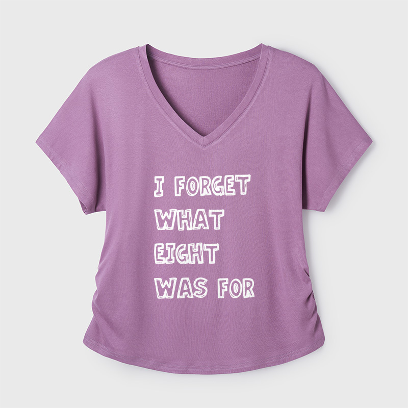 I Forget What Eight Was For Geek Dolman Sleeve V-Neck Shirt