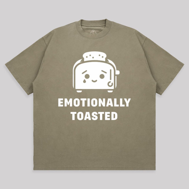 Emotionally Toasted Unisex Oversized T-shirt