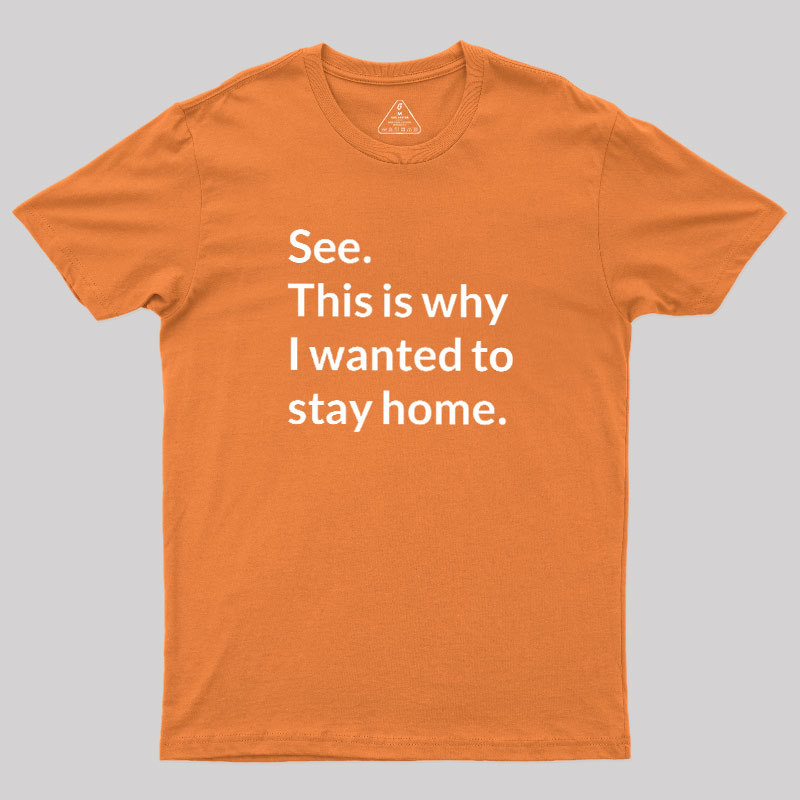 Geeksoutfit Stay Home Geek T-Shirt for Sale