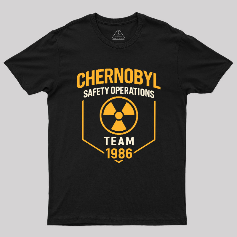 Chernobyl 1986 Safety Operations Team Geek T-Shirt