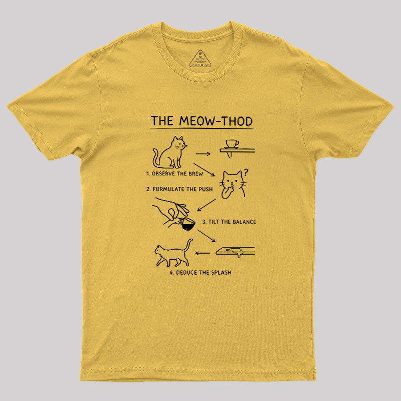 The Meow-thod Geek T-Shirt
