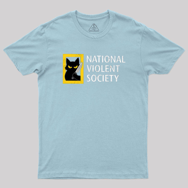National Violent Society Geek T-Shirt