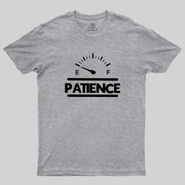 Patience Geek T-Shirt