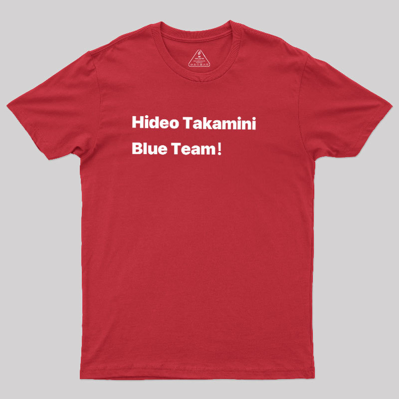 Blue Team! Geek T-Shirt