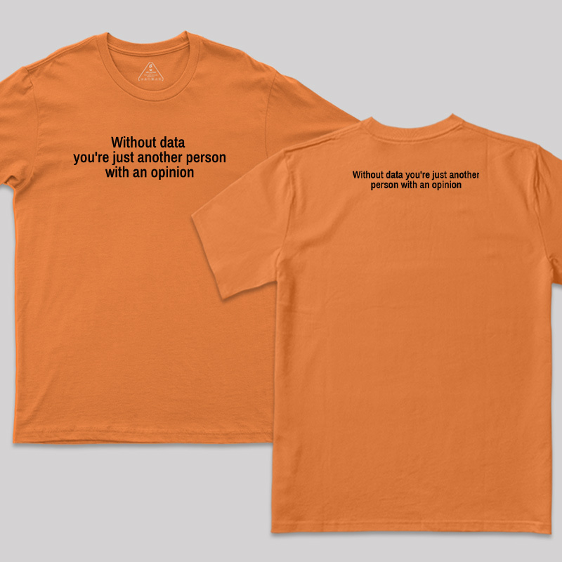 Another Person Without Data Front and Back Printed T-Shirt