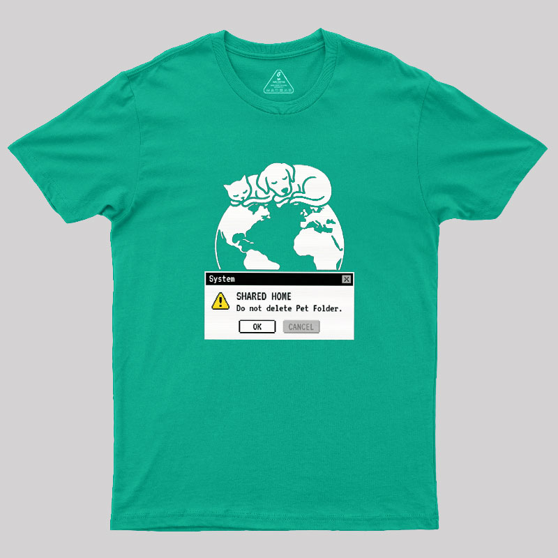 Do Not Delete Pet Floder Geek T-Shirt