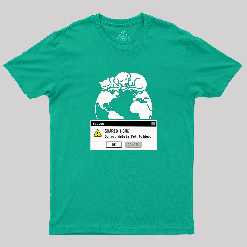 Do Not Delete Pet Floder Geek T-Shirt