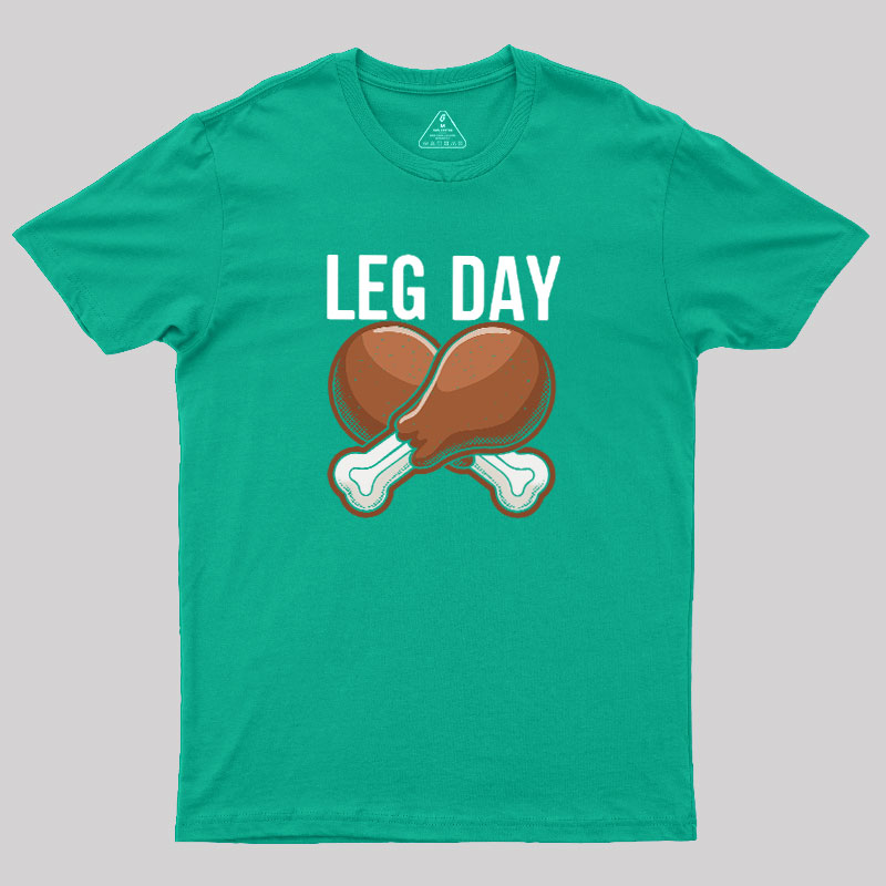 Leg Day Geek T-Shirt