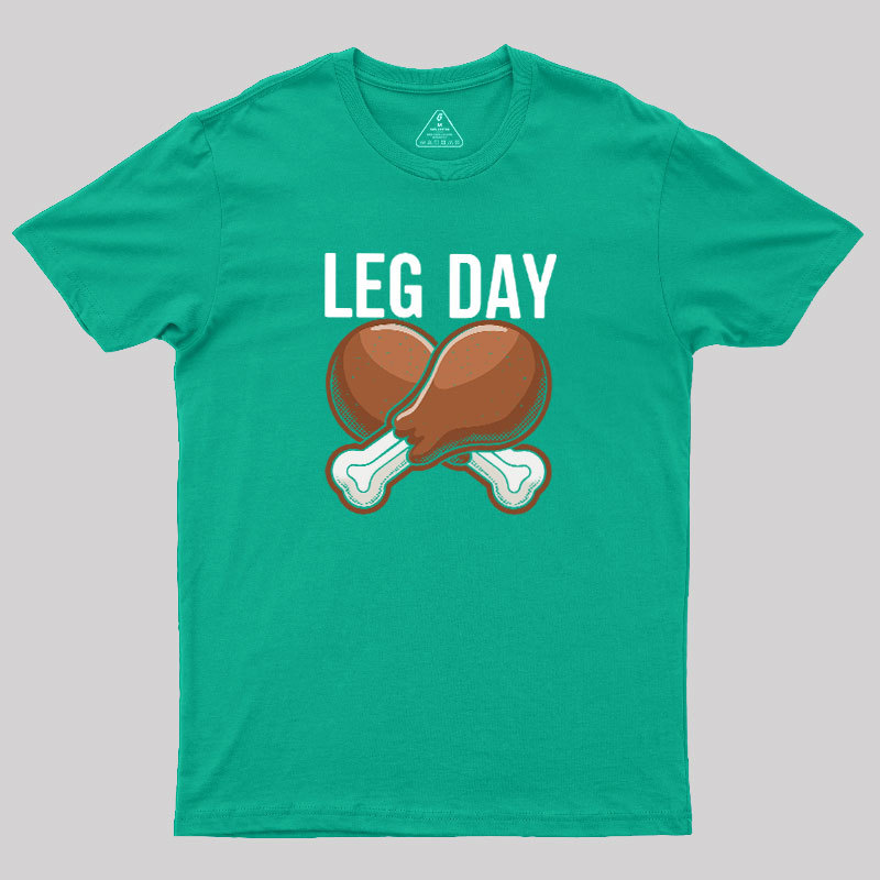Leg Day Geek T-Shirt