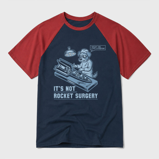 It's Not Rocket Surgery Trust Me Geek Retro Raglan T-Shirt