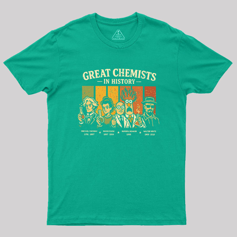 Great Chemists In History Geek T-Shirt