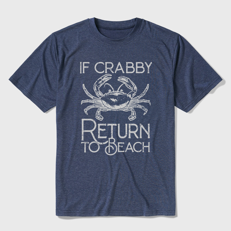 If Crabby Return To Beach Ultra Soft Heather Tee