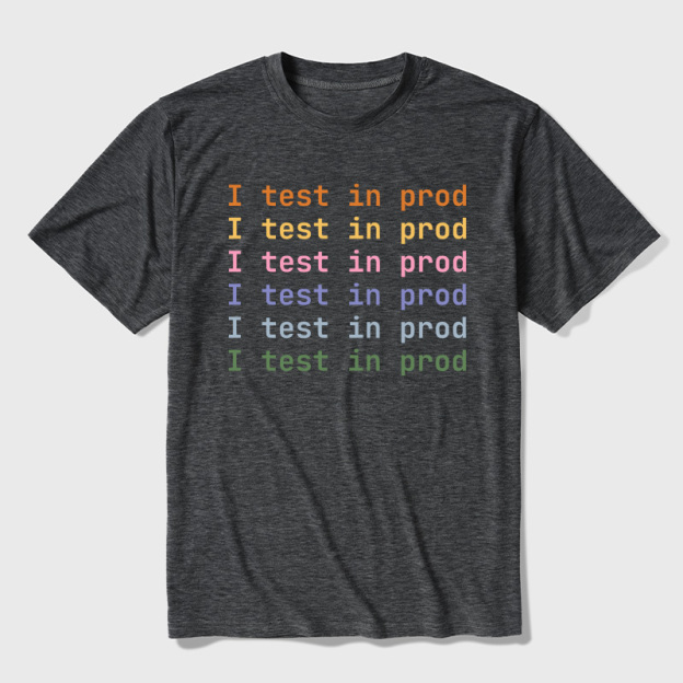 I Test In Prod Ultra Soft Heather Tee