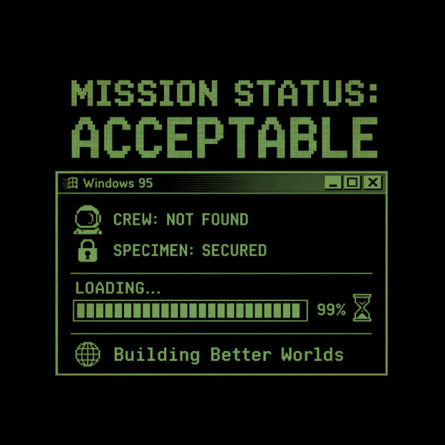 Mission Status Acceptable Geek T-Shirt