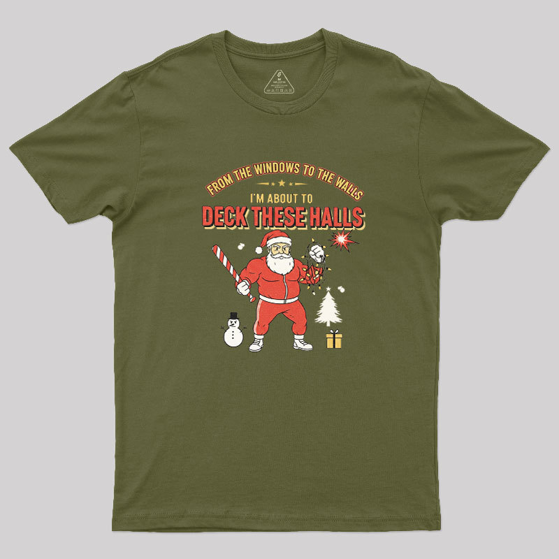 Deck the Halls Geek T-Shirt