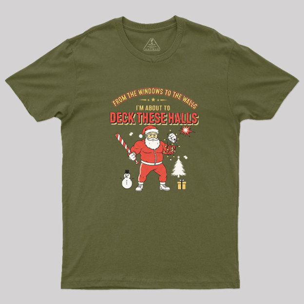 Deck the Halls Geek T-Shirt
