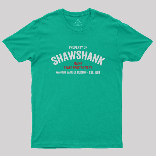 Property of Shawshank Geek T-Shirt