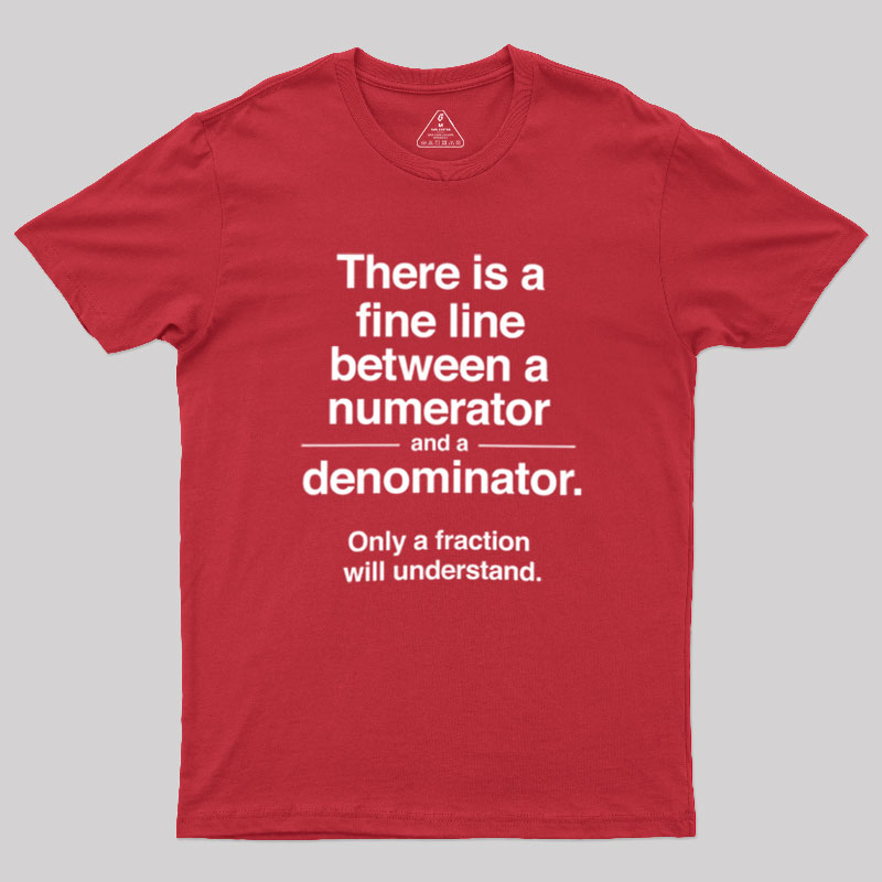 Funny Numerator Denominator Math Geek T-Shirt