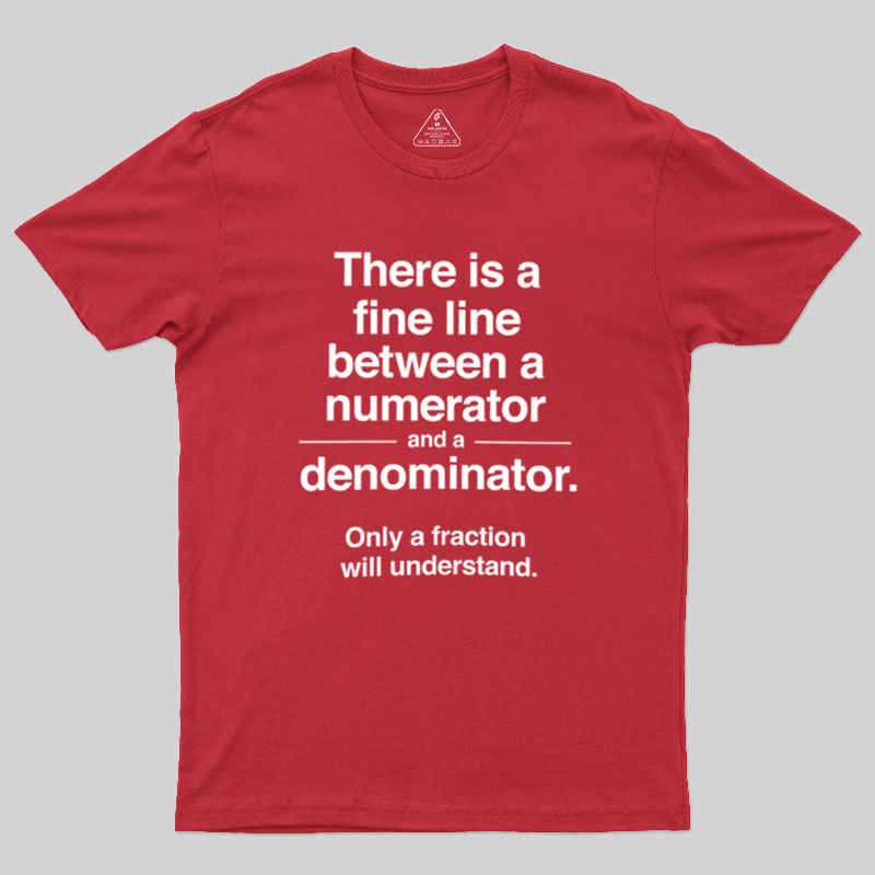 Funny Numerator Denominator Math Geek T-Shirt