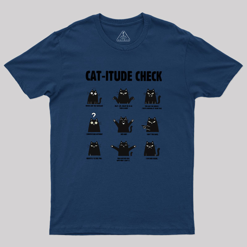 Cat-itude Check Geek T-Shirt