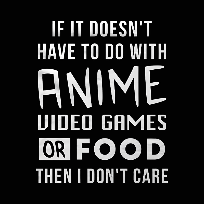Anime Game Food Only Nerd Geek T-Shirt