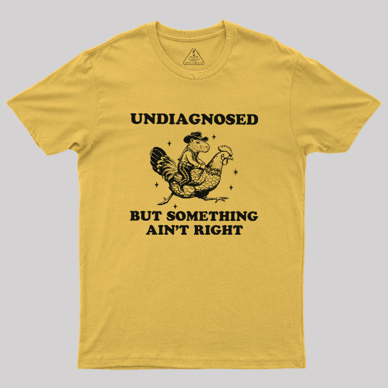 Undiagnosed Chaos Geek T-Shirt
