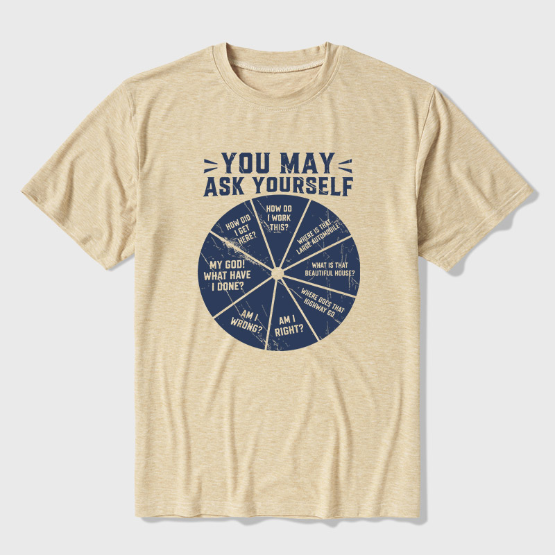 You May Ask Yourself Ultra Soft Heather Tee