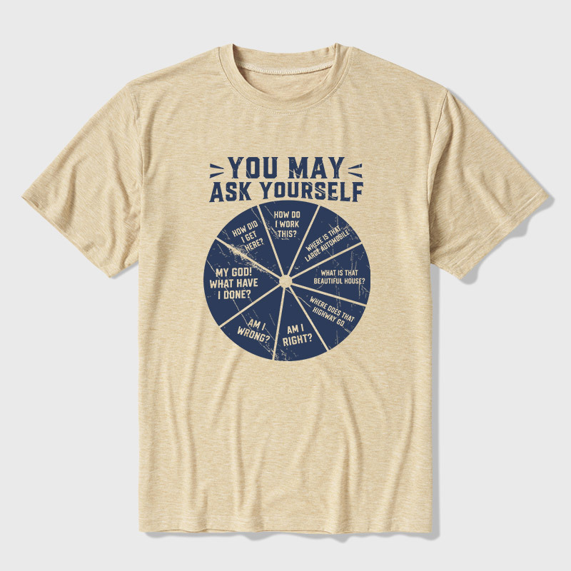 You May Ask Yourself Ultra Soft Heather Tee