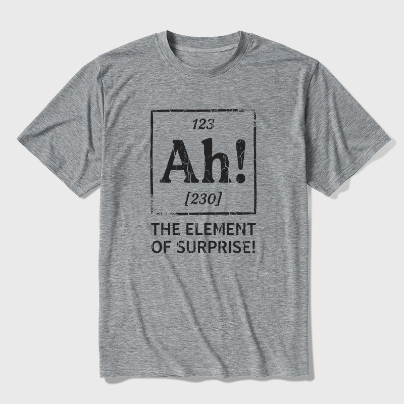 Ah! The Element of Surprise Ultra Soft Heather Tee
