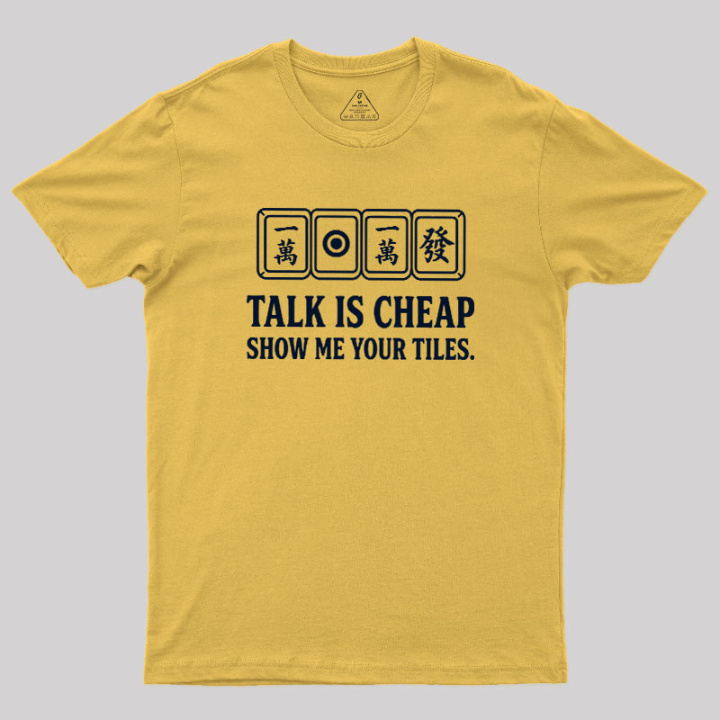 Show Me Your Tiles Geek T-Shirt