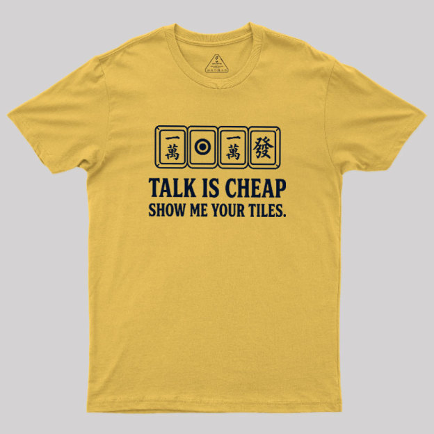 Show Me Your Tiles Geek T-Shirt