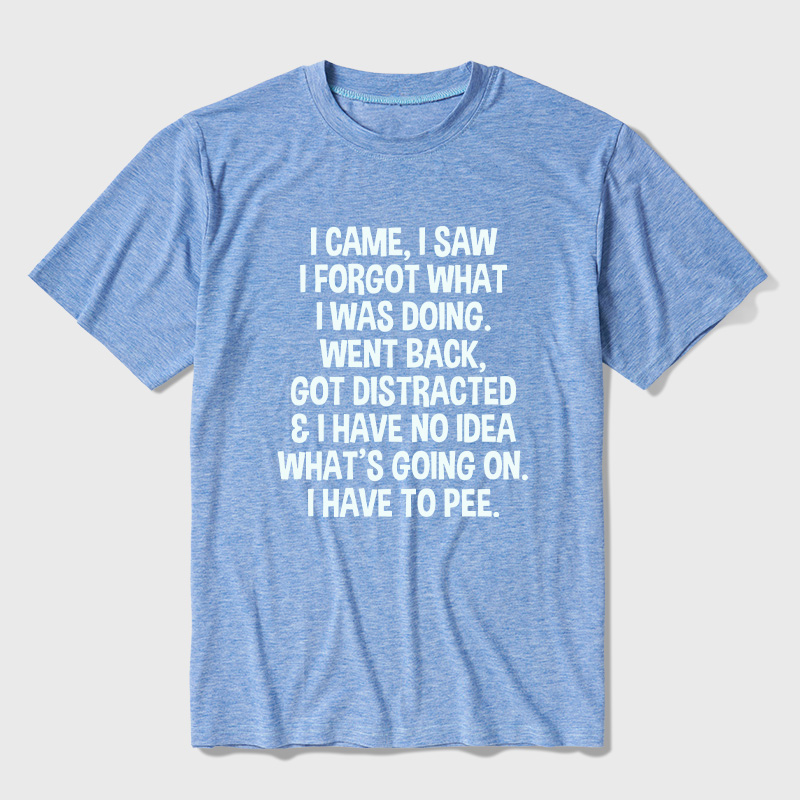 I Came I Saw I Forgot What I Was Doing Ultra Soft Heather Tees