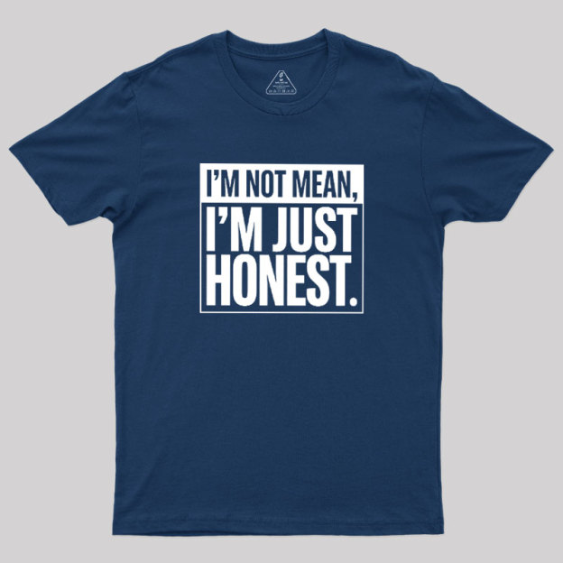 Just Honest Geek T-Shirt