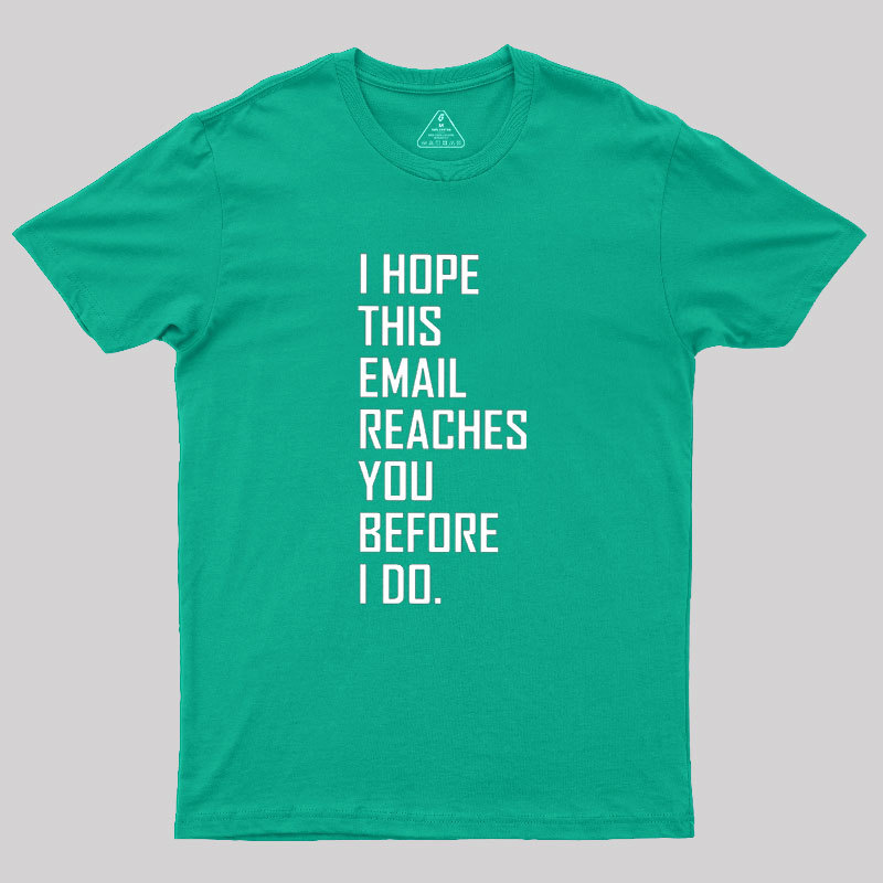 Threatening Email Geek T-Shirt