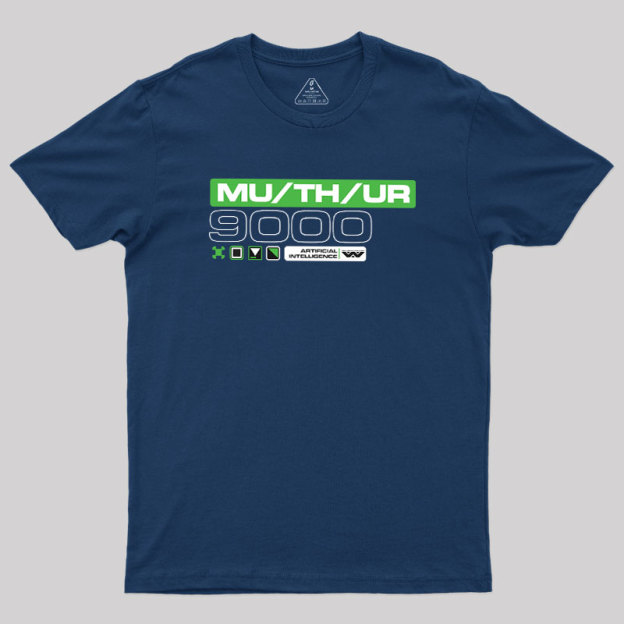 MU/TH/UR Geek T-Shirt