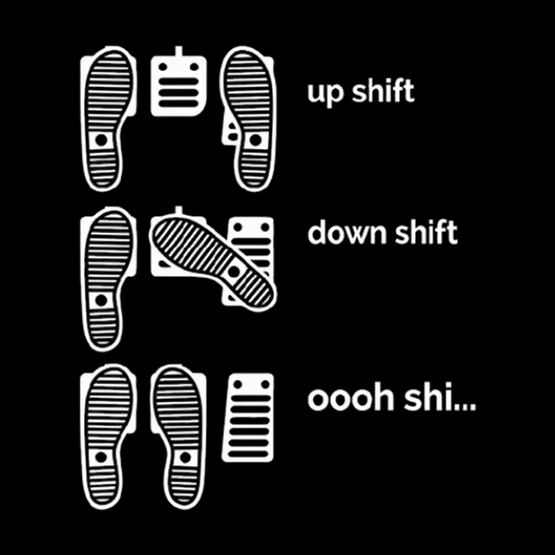 Up Shift Down Shift Geek T-Shirt