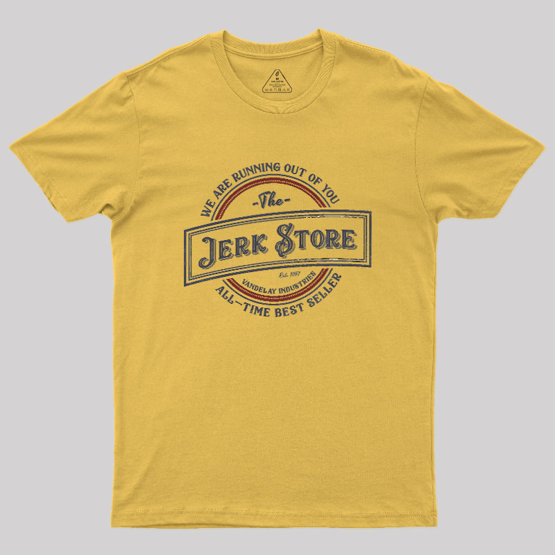 The Jerk Store Geek T-Shirt