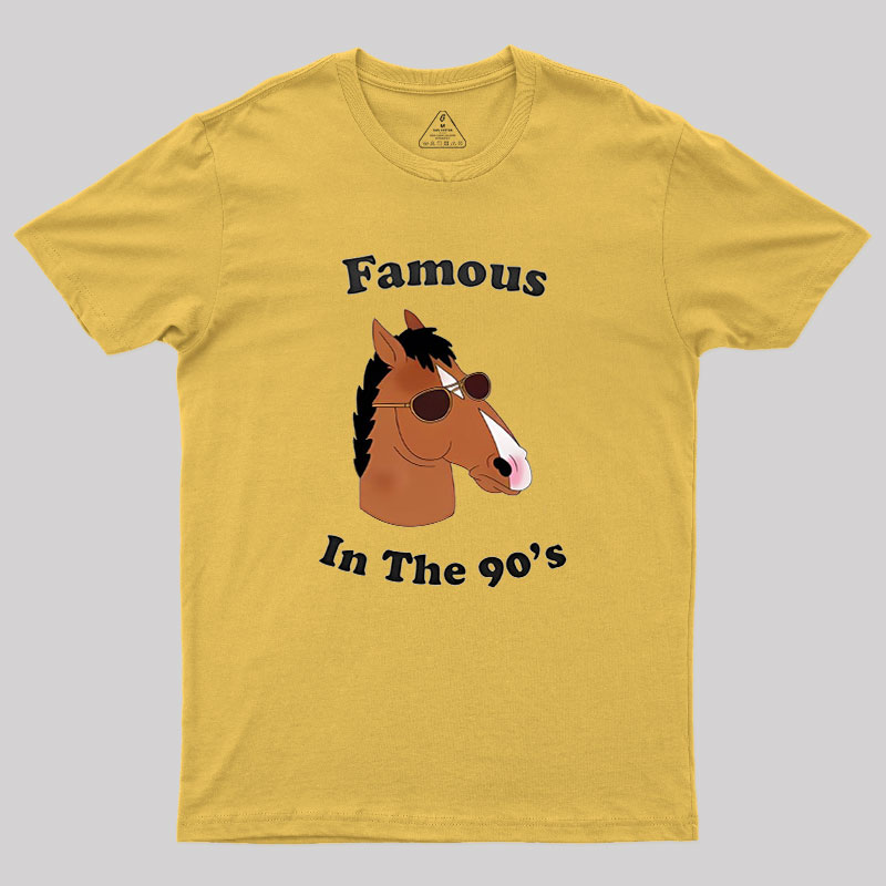 Famous In The 90s Geek T-Shirt