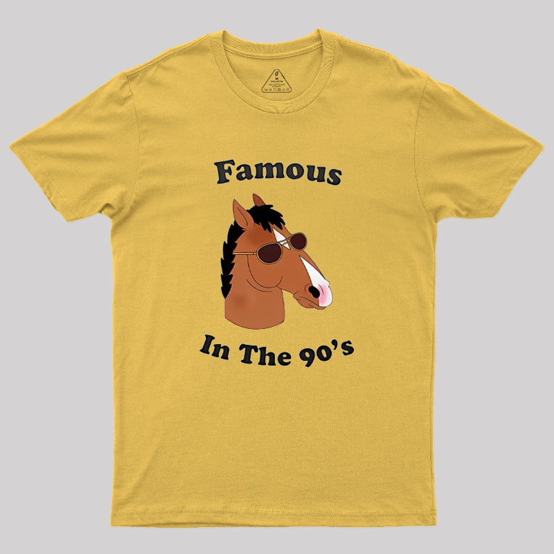 Famous In The 90s Geek T-Shirt