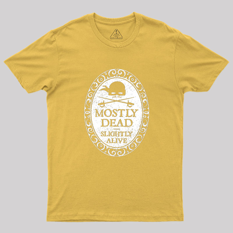 Mostly Dead Geek T-Shirt