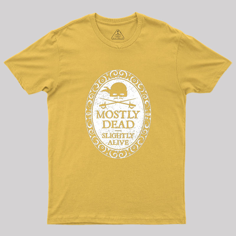 Mostly Dead Geek T-Shirt