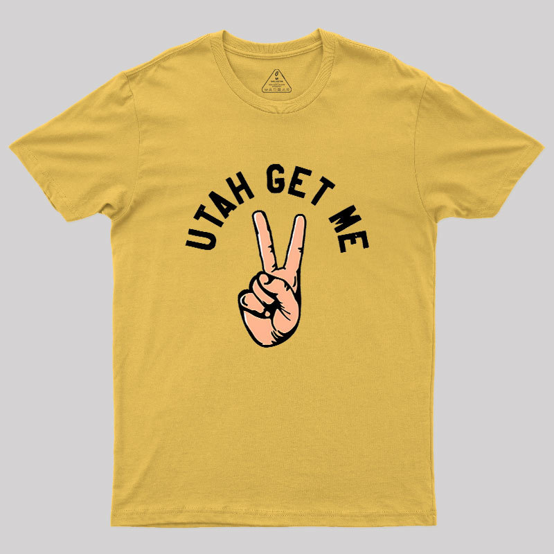 Utah Get Me Two Geek T-Shirt