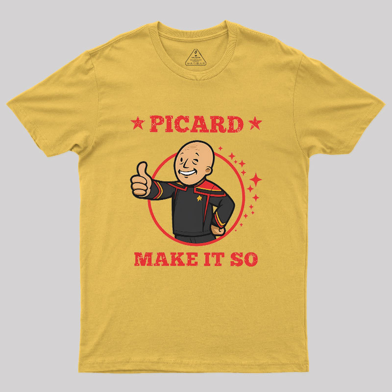 Vault Picard-Make It So Geek T-Shirt