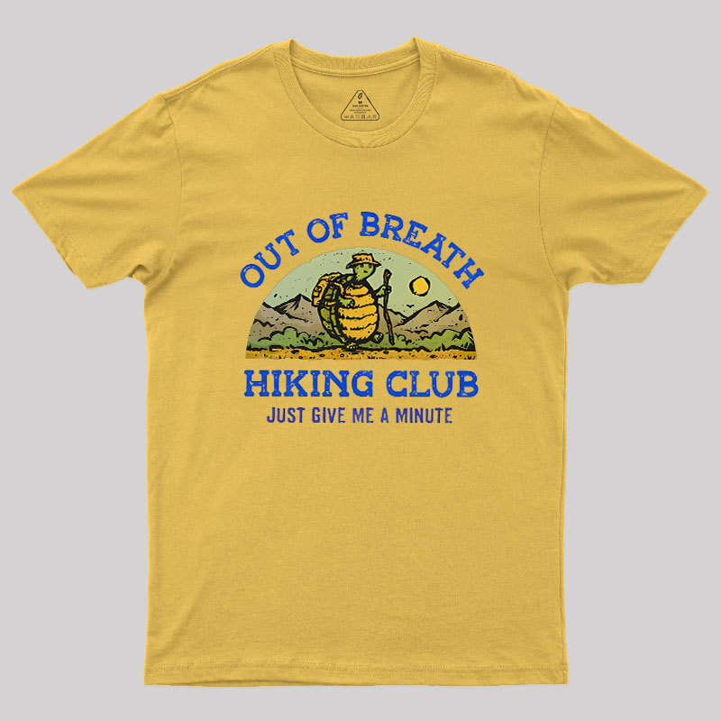 Out Of Breath Hiking Club Geek T-Shirt