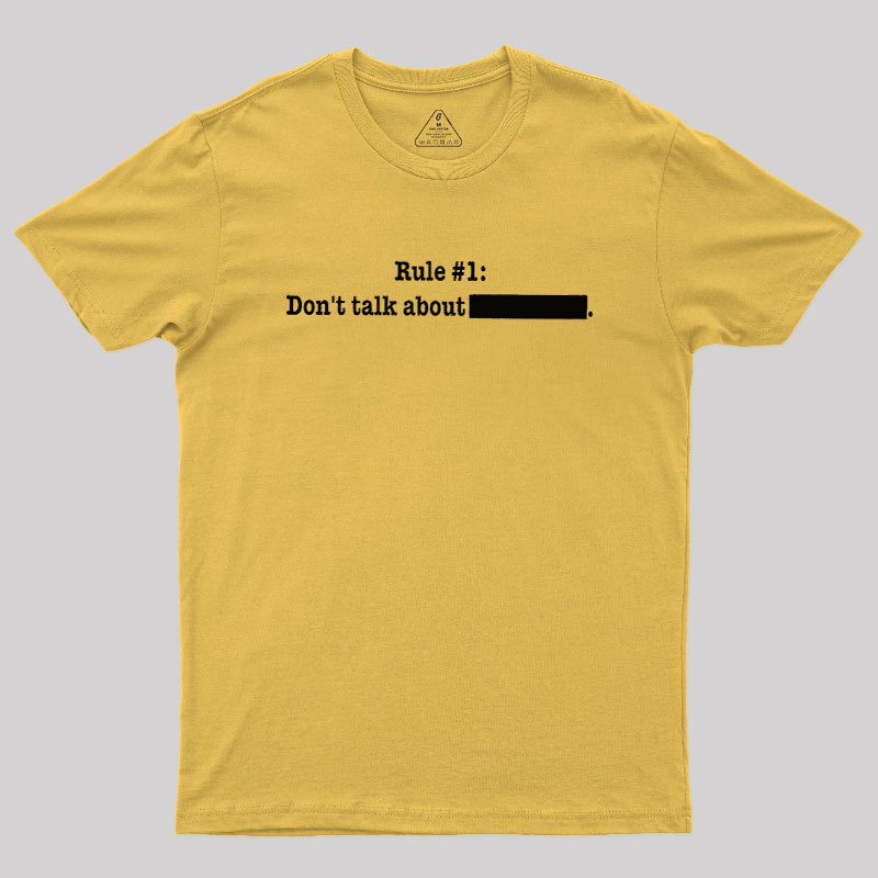 Rule #1 Essential Geek T-Shirt