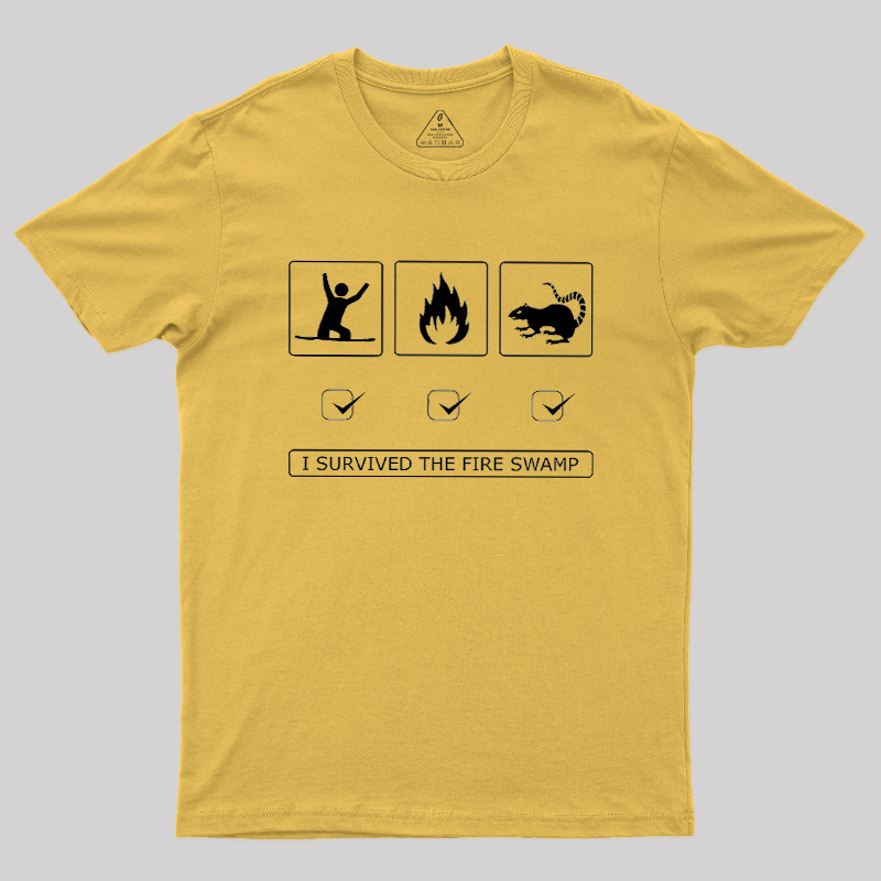 Hazards Of The Fire Swamp Geek T-Shirt