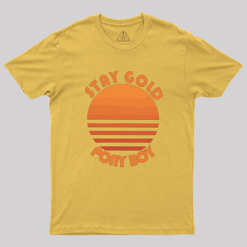 Stay Gold Ponyboy Geek T-Shirt