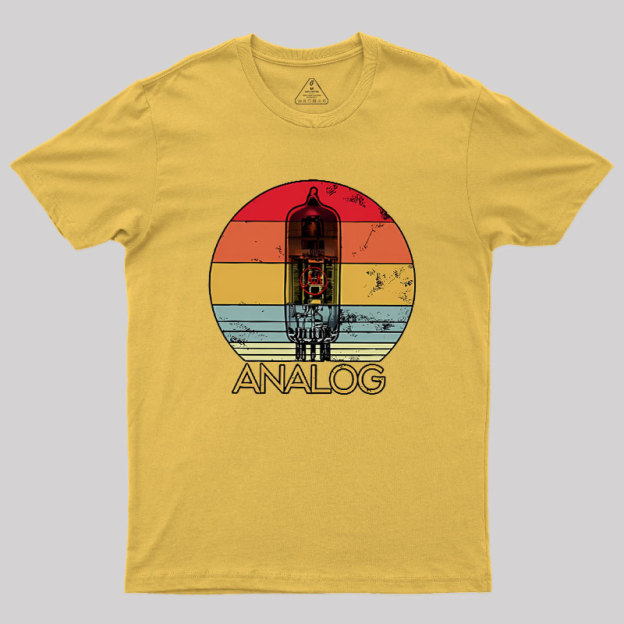 Vacuum Tube Analog Geek T-Shirt
