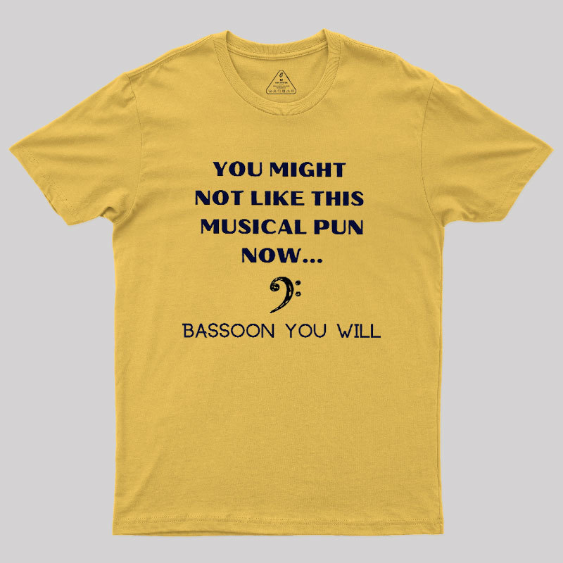 Funny Bassoon Music Pun Geek T-Shirt